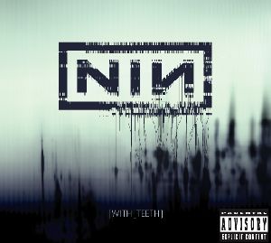 Nine Inch Nails With Teeth album cover