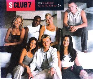 S Club 7 Two in a million, you  re my number one single cover