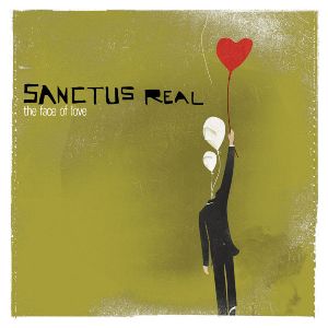 Sanctus Real Face of love album cover