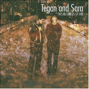 Tegan and Sara This Business of art album cover