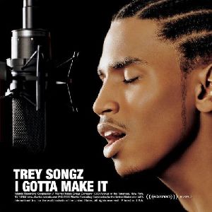 Trey Songz I Gotta Make It album cover