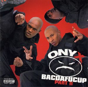 Onyx Backdafucup part II album cover