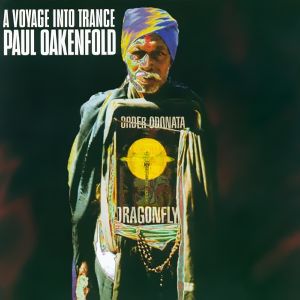 Paul oakenfold-a voyage into trance album cover