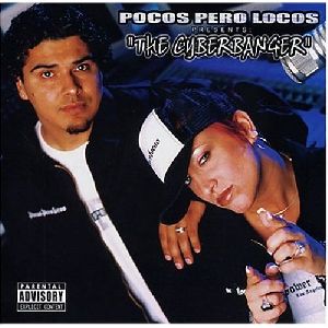 Pocos Pero Locos The Cyberbanger album cover