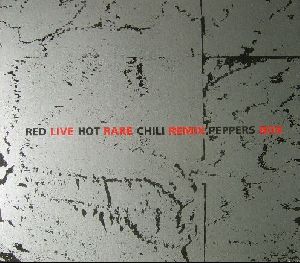 Red Hot Chili Peppers Live Rare Remix Box album cover