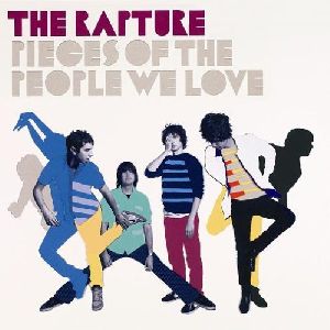 The Rapture - Pieces of the people we love album cover