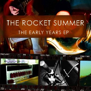 The Rocket Summer - The Early Years EP album cover