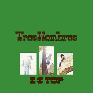  : ZZ Top - Tres Hombres album cover