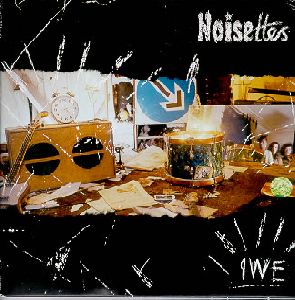 Noisettes - Iwe single cover