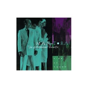 The Manhattan Transfer - Man-Tora  Live in Tokyo album cover