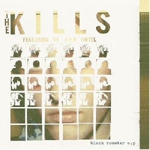 The Kills - Black Rooster EP album cover