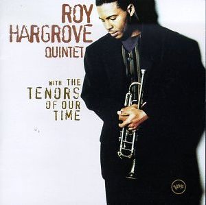 Roy Hargrove - With the tenors of our time album cover