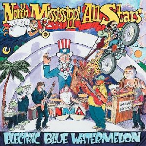 North Mississippi Allstars - Electric Blue Watermelon album cover