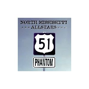 North Mississippi Allstars - 51 Phantom album cover