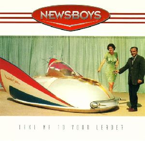 Newsboys - Take Me to Your Leader album cover