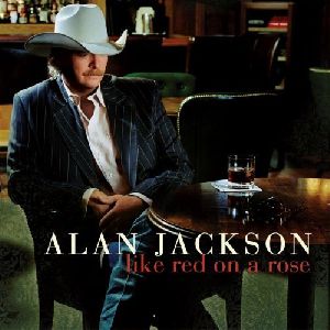 Alan Jackson - Like red rose album cover