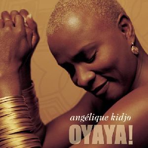 Angelique Kidjo - Oyaya album cover