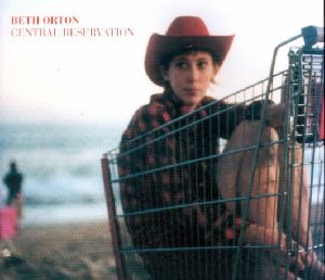 Beth Orton - Central Reservation single cover