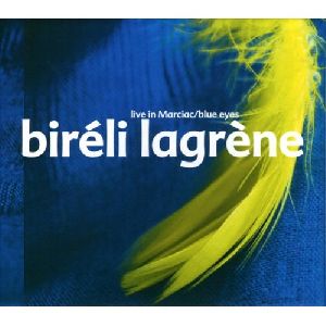 Bireli Lagrene - Live in Marciac blue eyes album cover