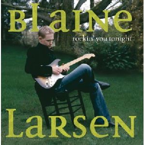 Blaine Larsen - Rockin  You Tonight album cover