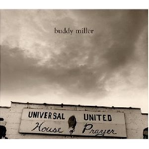 Buddy Miller - Universal United House of Prayer album cover