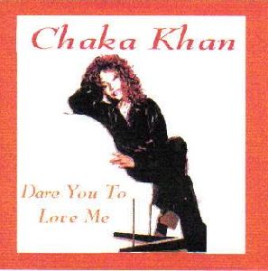 Chaka Khan - dare you to love me album cover