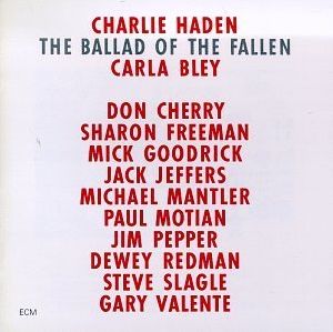 Charlie Haden - The Ballad of the Fallen album cover