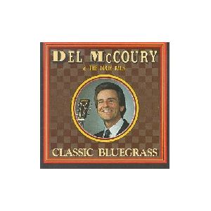 Del McCoury - Classic Bluegrass album cover