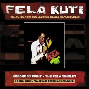 Fela Kuti - Roforofo Fight The Fela Singles album cover