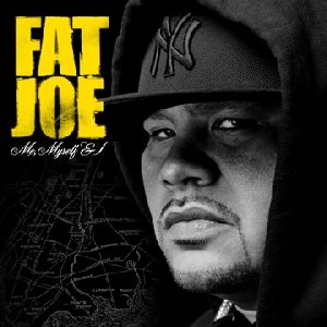 Fat Joe - Me, Myself and I album cover