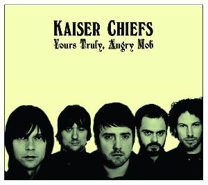 Kaiser Chiefs - Yours Truly Angry Mob album cover