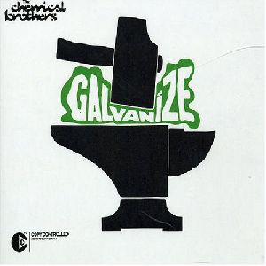 The Chemical Brothers - Galvanize single cover