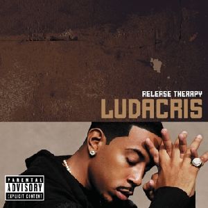 Ludacris - Release therapy album cover