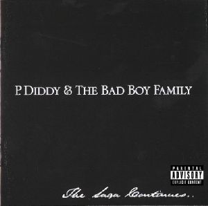 P. Diddy and The Bad Boy Family - The Saga Continues album cover