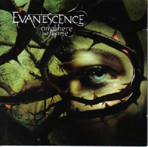 Evanescence - Any Where But Home album cover