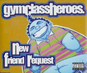 Gym Class Heroes - New Friend Request single cover