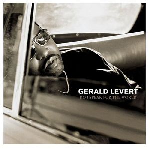 Gerald Levert - Do I Speak for the World album cover