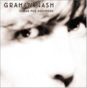 Graham Nash - Songs for survivors album cover