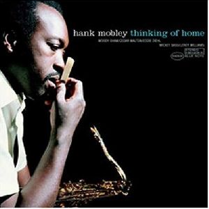 Hank Mobley - Thinking of Home album cover