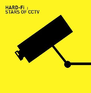 Hard-Fi - Stars of CCTV album cover