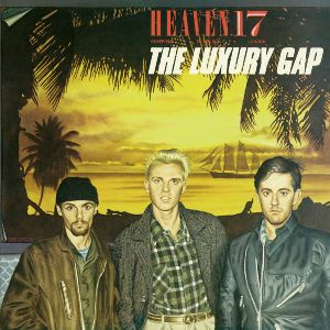 Heaven 17 - The luxury gap album cover