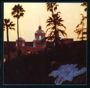 The Eagles - Hotel California album cover