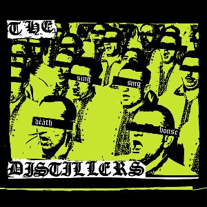 The Distillers - Sing Sing Death House album cover