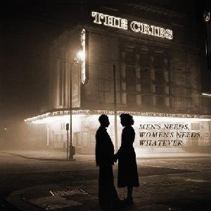 The Cribs - Mens Needs Womens Needs Whatever album cover