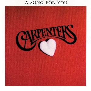 The Carpenters - A Song For You album cover