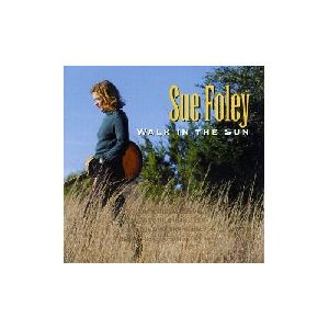 Sue Foley - Wlak in The Sun album cover