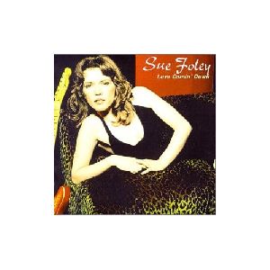 Sue Foley - Love Comin Down album cover