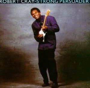 Robert cray - strong persuader album cover