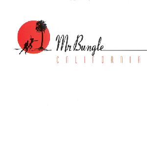 Mr Bungle - California album cover