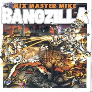 Mix Master Mike - Bangzilla album cover